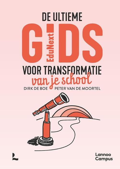 Foto van De ultieme gids voor transformatie van je school - dirk de boe, peter van de moortel - paperback (9789401482721)