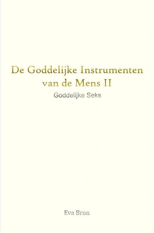 Foto van De goddelijke instrumenten van de mens - ii - eva bron - ebook