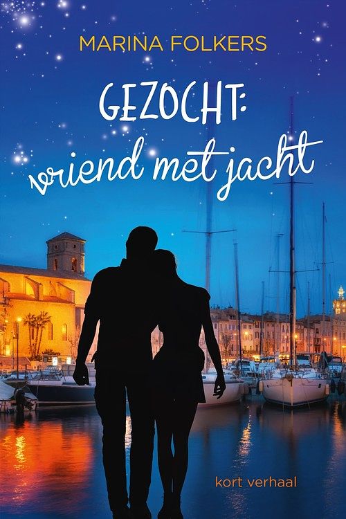 Foto van Gezocht: vriend met jacht - marina folkers - ebook