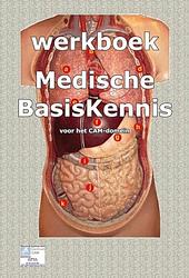 Foto van Medische basiskennis voor het cam-domein - nico smits - paperback (9789080976368)