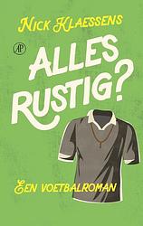 Foto van Alles rustig? - nick klaessens - ebook (9789029524179)