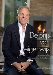 Foto van De prijs van eigenwijs - dick versteeg - ebook