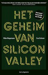 Foto van Het geheim van silicon valley - eva schram, wibe wagemans - paperback (9789083069678)