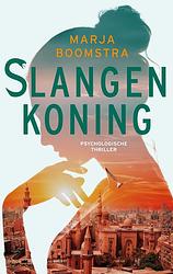 Foto van Slangenkoning - marja boomstra - paperback (9789047207917)