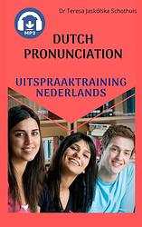 Foto van Uitspraaktraining nederlands. dutch pronunciation. - teresa jaskólska schothuis - ebook (9789083068800)