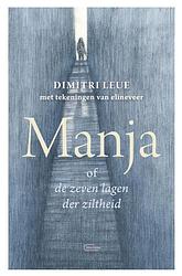 Foto van Manja of de zeven lagen der ziltheid - dimitri leue - hardcover (9789022339374)