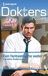 Foto van Een fantastische vader - caroline anderson - ebook