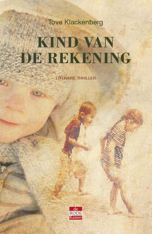 Foto van Kind van de rekening - tove klackenberg - ebook (9789078124764)