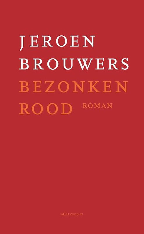 Foto van Bezonken rood - jeroen brouwers - ebook (9789025463748)