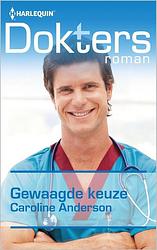 Foto van Gewaagde keuze - caroline anderson - ebook