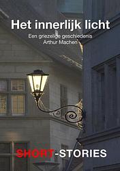 Foto van Het innerlijk licht - arthur machen - ebook (9789462179561)