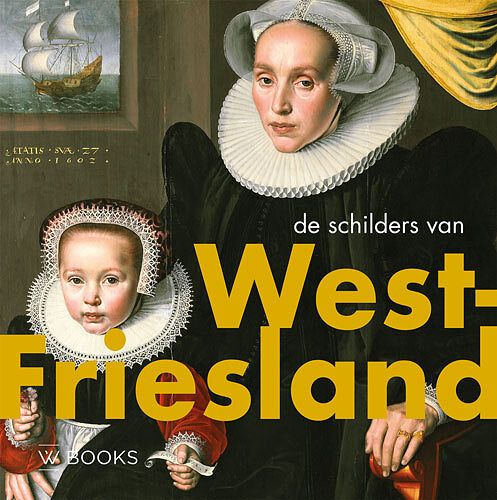 Foto van De schilders van west-friesland - jim van der meer mohr - hardcover (9789462584792)