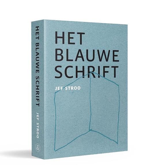 Foto van Het blauwe schrift - jef stroo - paperback (9789056155278)