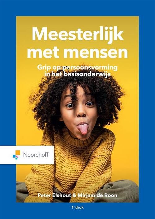 Foto van Meesterlijk met mensen - mirjam de roon, peter elshout - paperback (9789001022723)