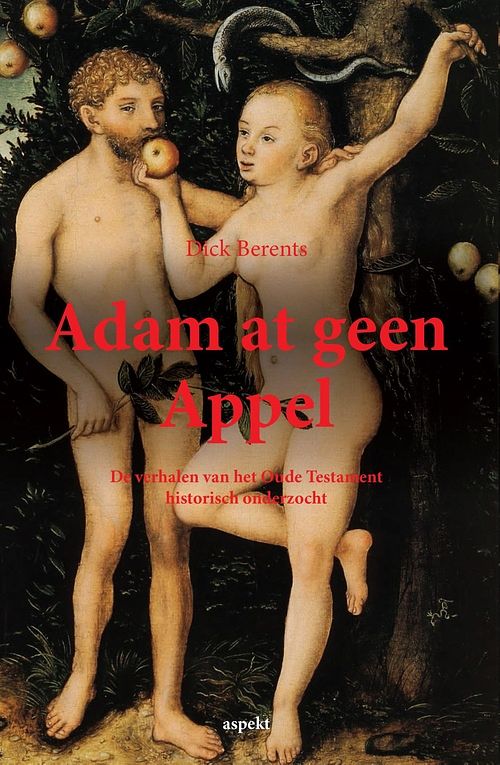 Foto van Adam at geen appel - dick berents - ebook