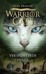 Foto van Warrior cats - een visioen van schaduwen: versplinterde hemel - erin hunter - hardcover (9789463373364)