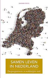 Foto van Samen leven in nederland - willemijn steutel - paperback (9789086962891)