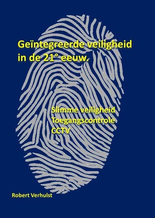 Foto van Geïntegreerde veiligheid in de 21° eeuw. - robert verhulst - paperback (9789464657678)