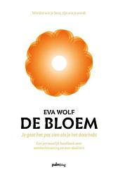 Foto van De bloem - eva wolf - hardcover (9789493245181)