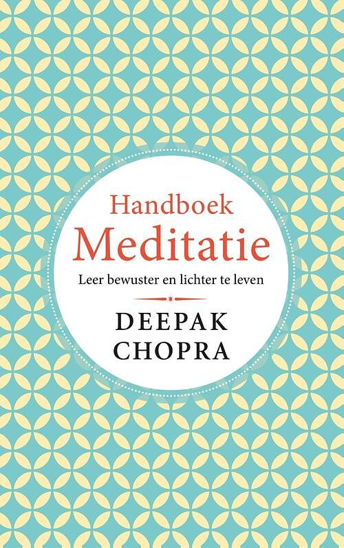 Foto van Handboek meditatie - deepak chopra - ebook (9789021578330)
