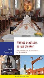 Foto van Heilige plaatsen, zalige plekken - paul spapens - paperback (9789089723833)