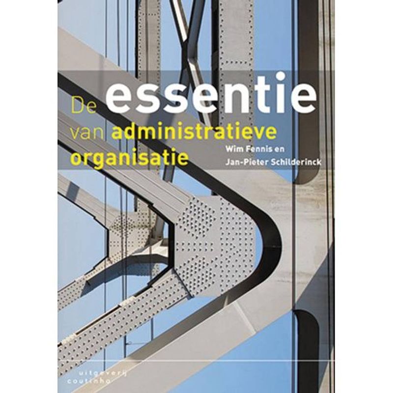 Foto van De essentie van administratieve organisatie