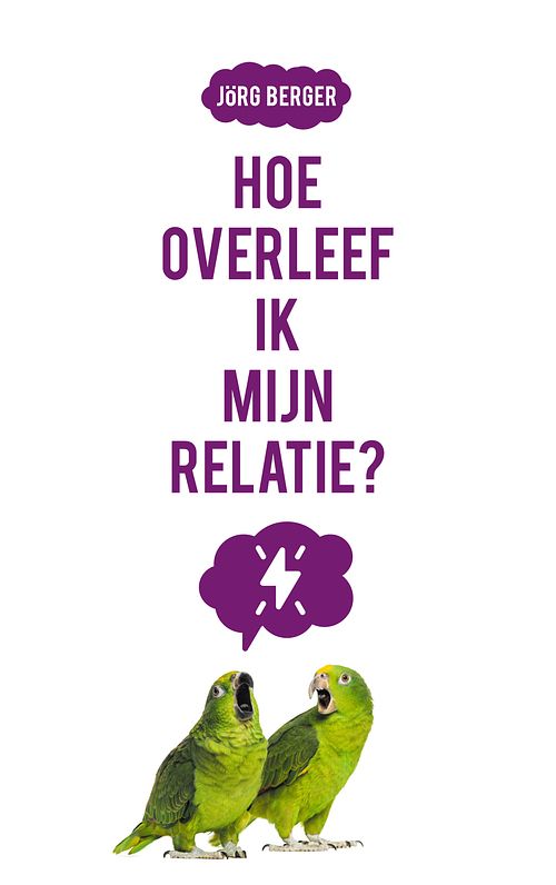 Foto van Hoe overleef ik mijn relatie? - jörg berger - ebook (9789043534253)