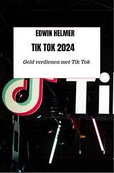 Foto van Tiktok 2024 - edwin helmer - ebook