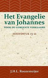 Foto van Het evangelie van johannes voor de gemeente verklaard 3 - j.h.l. roozemeijer - paperback (9789057197192)