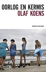 Foto van Oorlog en kermis - olaf koens - ebook (9789035142930)