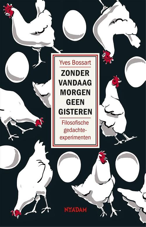 Foto van Zonder vandaag morgen geen gisteren - yves bossart - ebook (9789046819289)