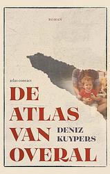 Foto van De atlas van overal - deniz kuypers - paperback (9789025474867)