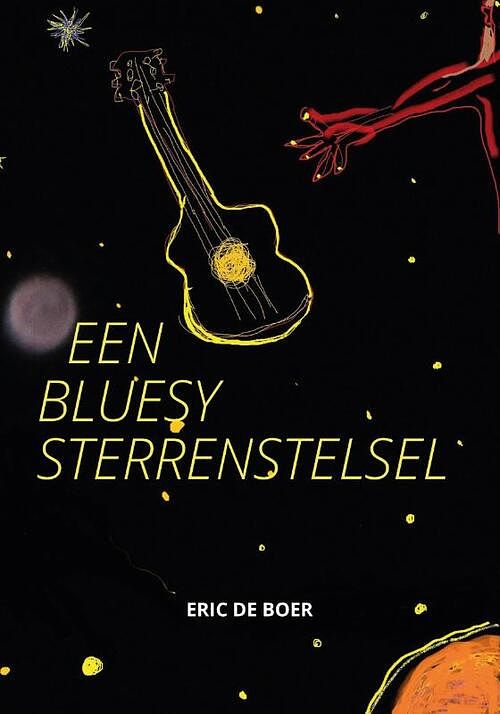 Foto van Een bluesy sterrenstelsel - eric de boer - paperback (9789464379938)