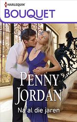 Foto van Na al die jaren - penny jordan - ebook