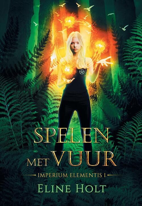 Foto van Spelen met vuur - eline holt - ebook (9789083066431)