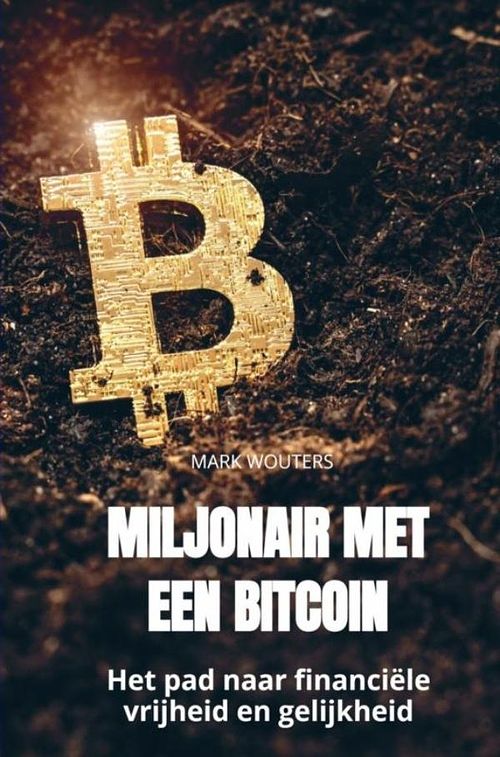 Foto van Miljonair met een bitcoin - mark wouters - ebook