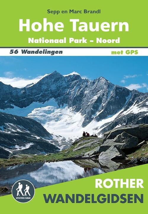 Foto van Rother wandelgids nationaal park hohe tauern - marc brandl, sepp brandl - paperback (9789038928906)