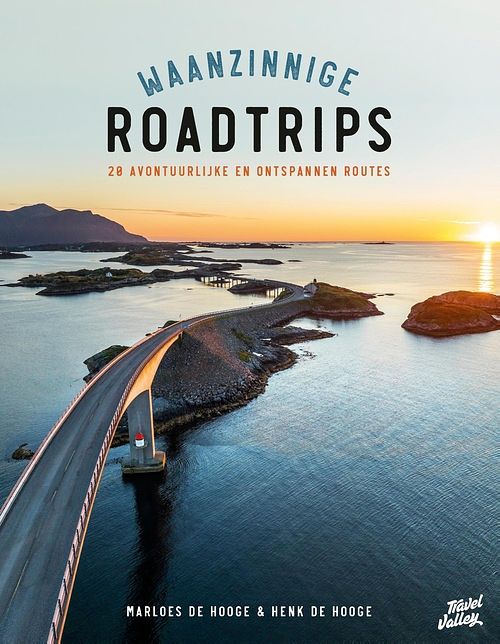 Foto van Waanzinnige roadtrips - marloes de hooge, henk de hooge - ebook