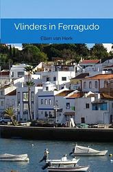 Foto van Vlinders in ferragudo - ellen van herk - paperback (9789464186840)