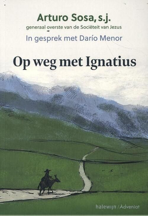 Foto van Op weg met ignatius - arturo sosa - paperback (9789085286325)