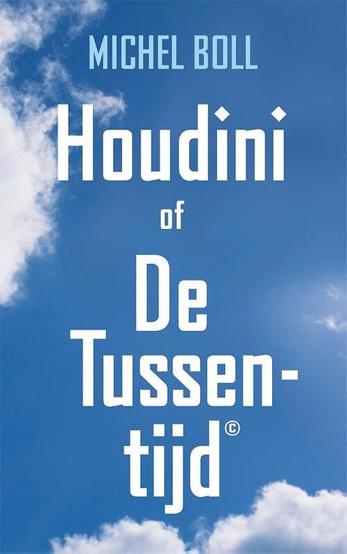 Foto van Houdini of de tussentijd - michel boll - paperback (9789492110268)