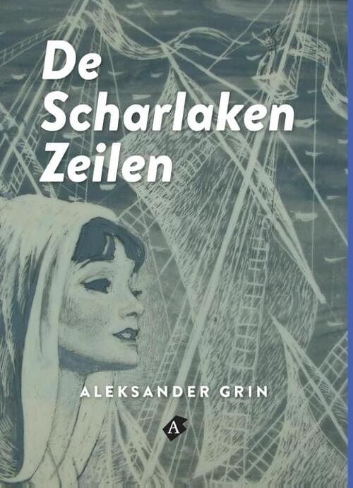 Foto van De scharlaken zeilen - aleksander grin - ebook (9789491737152)