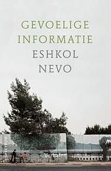 Foto van Gevoelige informatie - eshkol nevo - hardcover (9789000383030)