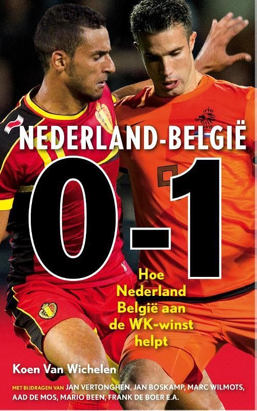 Foto van Nederland - belgië 0-1 - koen van wichelen - ebook (9789043916837)