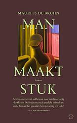 Foto van Man maakt stuk - maurits de bruijn - ebook