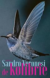 Foto van De kolibrie - sandro veronesi - ebook (9789044643909)