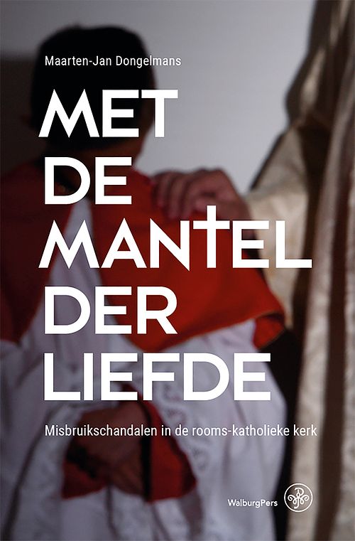 Foto van Met de mantel der liefde - maarten-jan dongelmans - ebook (9789462496088)