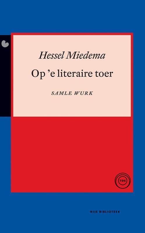 Foto van Op 'se literaire toer - hessel miedema - ebook (9789089543912)