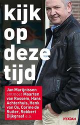 Foto van Kijk op deze tijd - jan marijnissen - ebook (9789046814499)