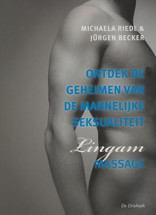 Foto van Ontdek de geheimen van de mannelijke seksualiteit - jurgen becker, michaela riedl - paperback (9789060307250)